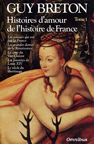 Histoires d'amour de l'histoire de France - Tome 1 (01)