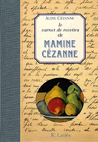 Les recettes de Mamine Cézanne