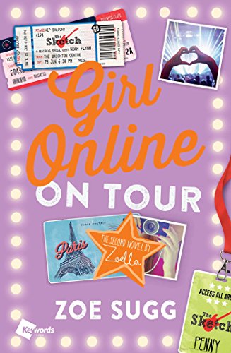Girl Online: On Tour: The Second Novel by Zoella (Volume 2)