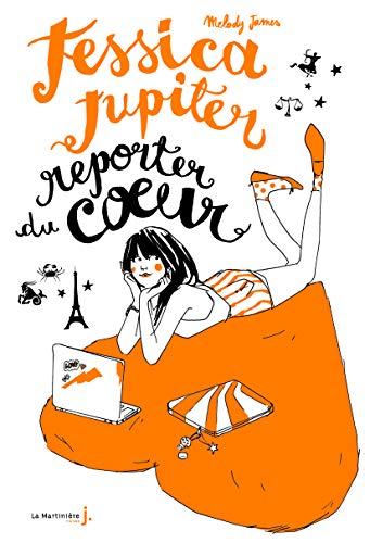 Jessica Jupiter - Tome 3 - Jessica Jupiter reporter du c ur: Jessica Jupiter, tome 3