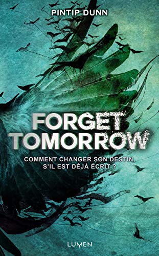 Forget Tomorrow - tome 1