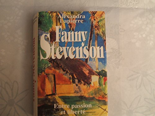 Fanny Stevenson - Entre passion et liberté