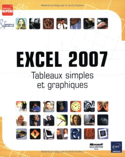 Excel 2007 : Tableaux simples et graphiques