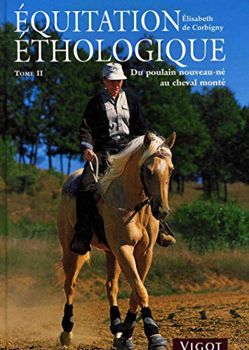 Equitation ethologique tome 2