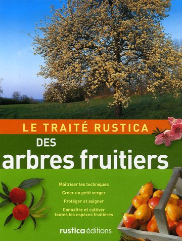 TRAITE RUSTICA DES ARBRES FRUITIERS (LE)