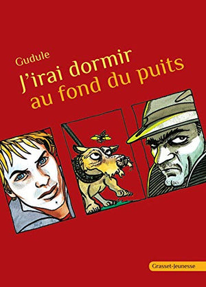 J'irai dormir au fond du puits