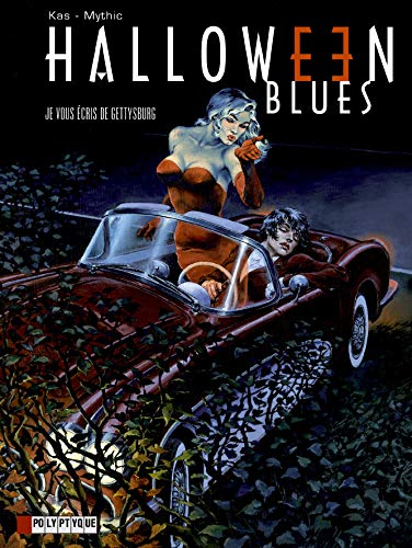 Halloween Blues, tome 2 : Je vous écris de Gettysburg