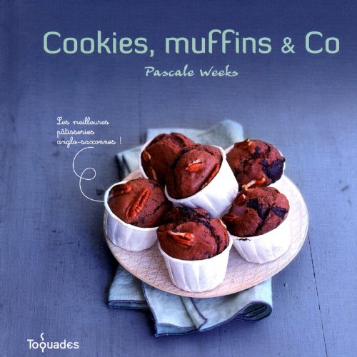 Cookies, muffins et Co