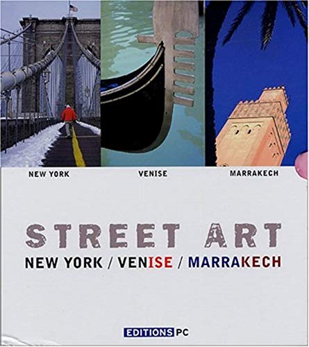 Coffret Street Art: New York/Venise/Marrakech