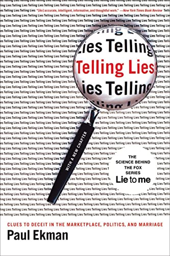 Telling Lies – Clues to Deceit in the Marketplace, Politics and Marriage 3e