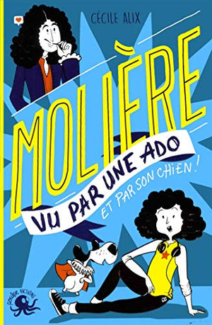 100 % Bio - Molière vu par une ado