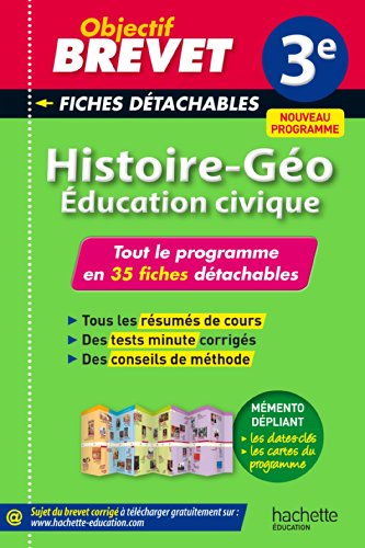 Objectif Brevet 3e - Fiches détachables Histoire-Géographie-Éducation civique