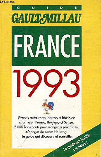 Guide Gault- et Millau France: Edition 1993
