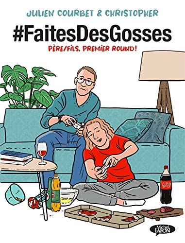#faitesdesgosses - Tome 1 Père/fils, premier round ! (1)