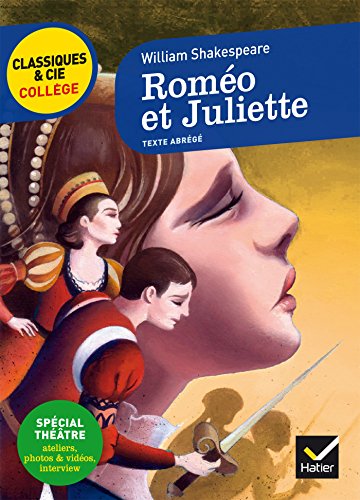 Roméo et Juliette: avec un groupement thématique « La mort tragique des amants »