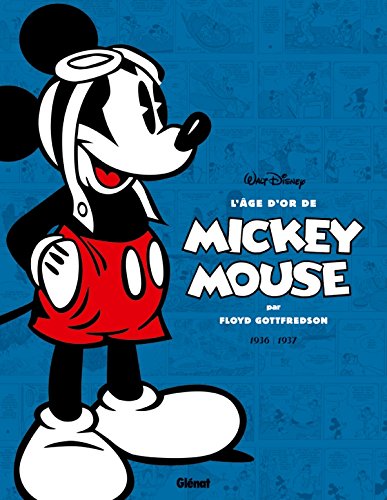 L'âge d'or de Mickey Mouse - Tome 01: 1936/1937 - Mickey et l'île volante et autres histoires