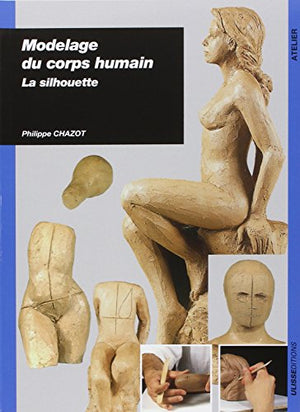 Modelage du corps humain : la silhouette