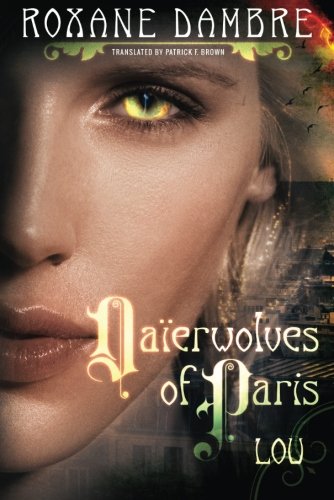 Daierwolves of Paris - Lou