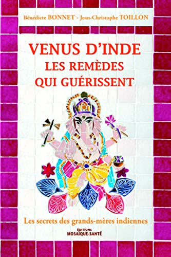 Venus d'Inde, les remèdes qui guérissent