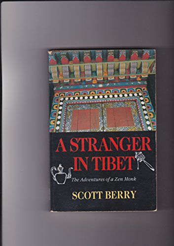 A Stranger in Tibet: Adventures of a Zen Monk - Life of Kawaguchi Ekai