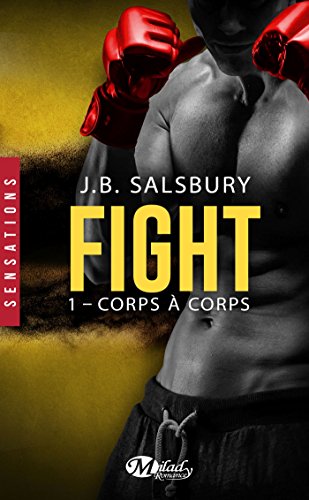 Fight, Tome 1: Corps à corps