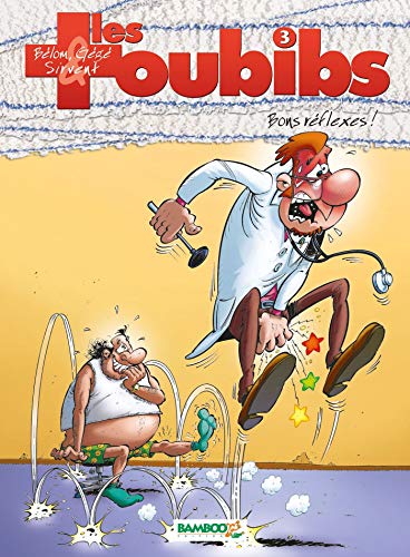 Les Toubibs - tome 03: Bons réflexes !