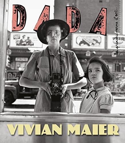 Vivian Maier (revue DADA 257)