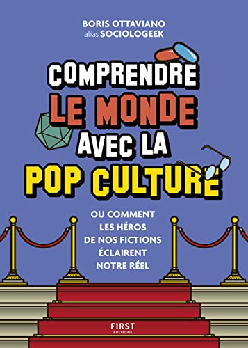 Comprendre le monde avec la pop culture