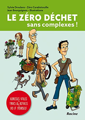 Le zéro déchet sans complexes