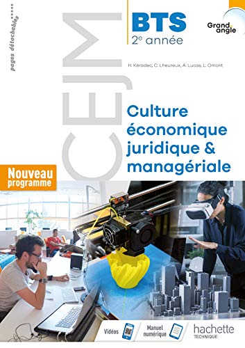 Grand angle CEJM Culture économique, juridique et managériale 2e année BTS - Livre élève - Éd. 2019