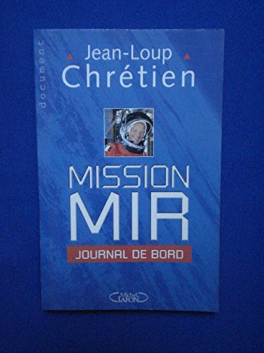 Mission Mir: Journal de bord
