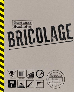 Grand Guide Hachette bricolage