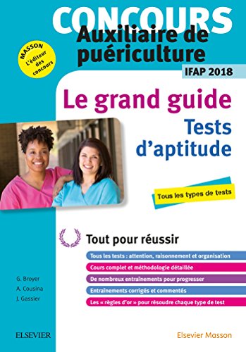 Concours Auxiliaire de puériculture 2018 Le Grand Guide Tests d'aptitude