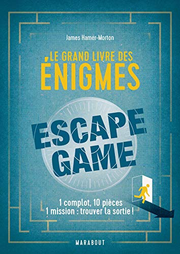 Le grand livre des énigmes Escape Game