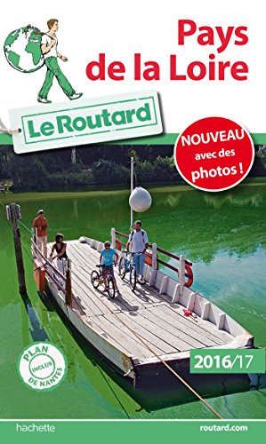 Guide du Routard Pays de la Loire 2016/17