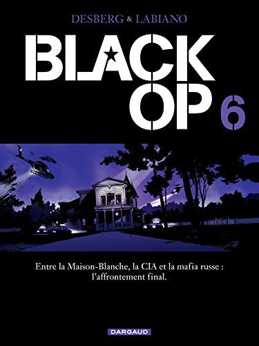 Black Op - saison 1 - Tome 6 - Black Op - tome 6