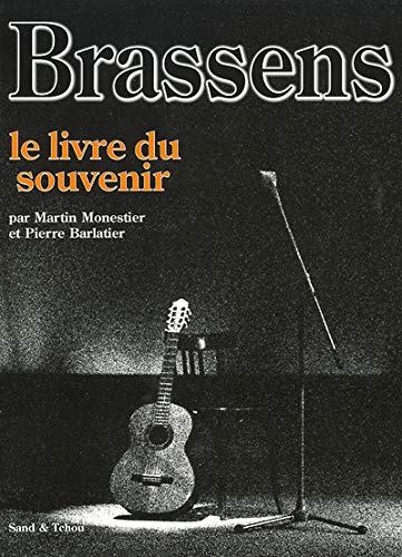 Georges Brassens : Le livre du souvenir