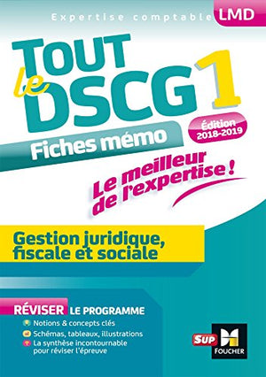 Tout le DSCG 1 - Gestion juridique fiscale et sociale - Entrainement et révision