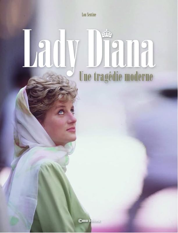 Lady Diana: Une tragédie moderne