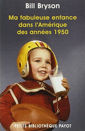 Ma fabuleuse enfance dans l'Amérique des années 1950