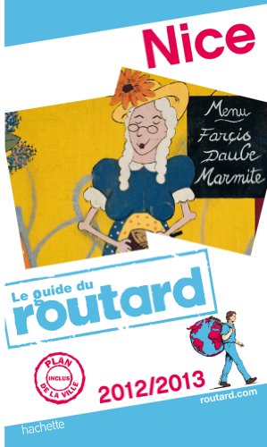 Guide du Routard Nice 2012/2013