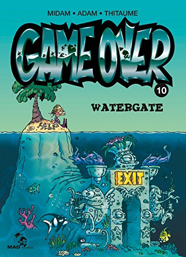 Game Over - Tome 10: Watergate