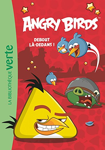 Angry Birds 02 - Debout là-dedans !