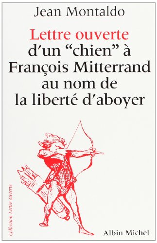 Lettre ouverte d'un "chien" à François Mitterrand au nom de la liberté d'aboyer