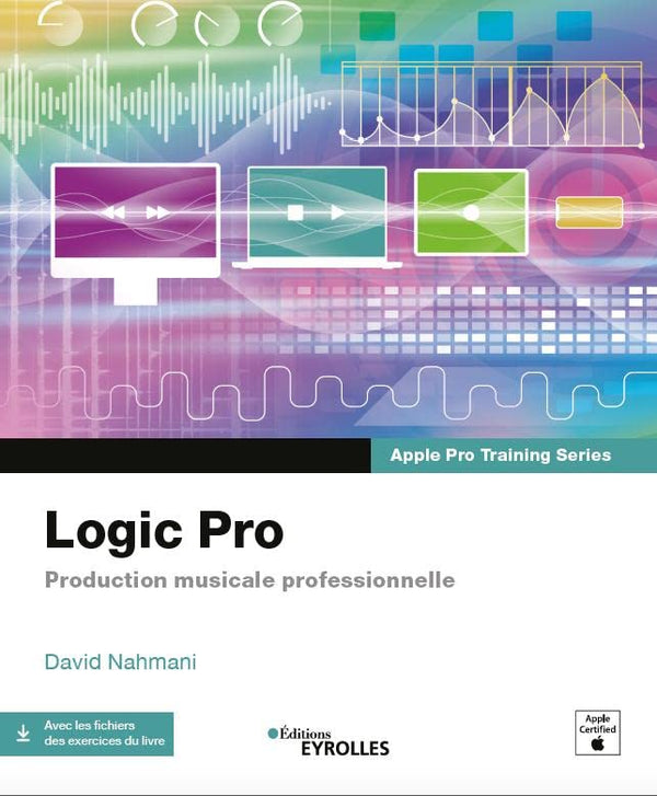 Logic Pro: Production musicale professionnelle