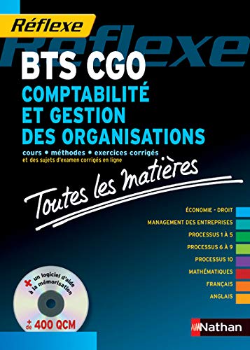 Comptabilité et gestion des organisations BTS CGO : Epreuves 2011 et suivantes (1Cédérom)