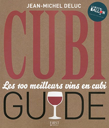 Le Cubiguide - Les 100 meilleurs vins en cubi
