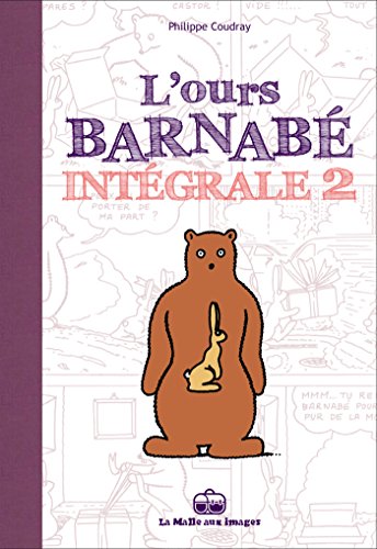 L'Ours Barnabé - Intégrale T2