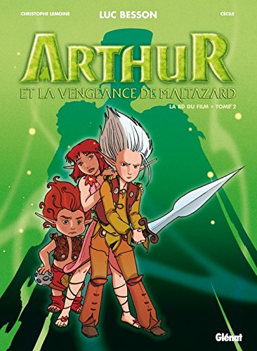 Arthur et la vengeance de Maltazard - Tome 02