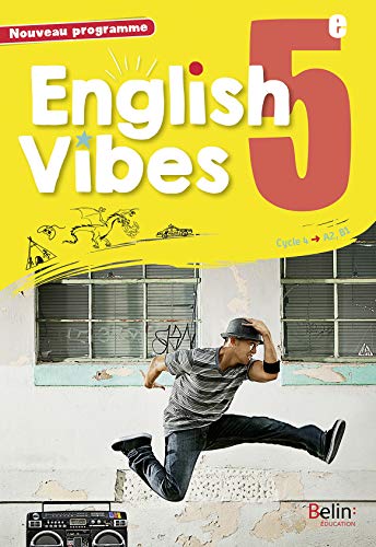 English Vibes, manuel d'anglais LV1 5è livre de l'élève